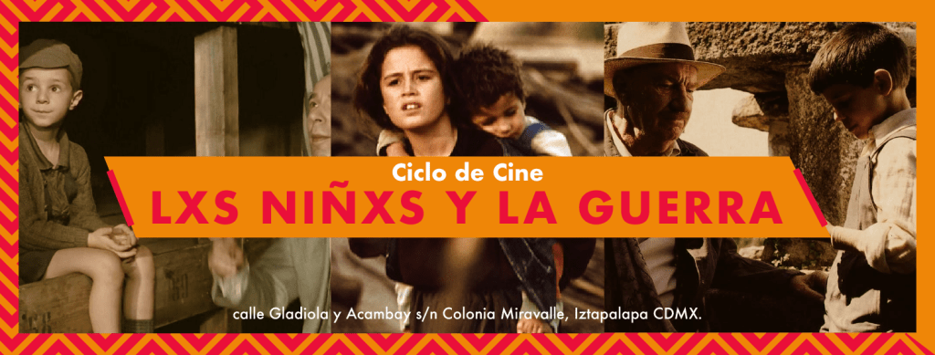 LXS NIÑXS Y LA&nbsp;GUERRA