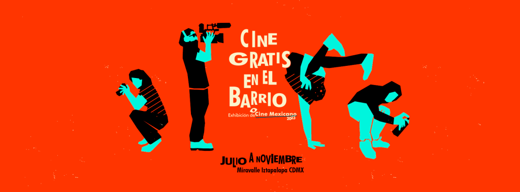 «Cine Gratis en el&nbsp;Barrio»